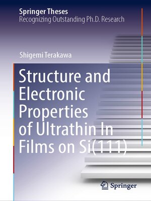 cover image of Structure and Electronic Properties of Ultrathin In Films on Si(111)